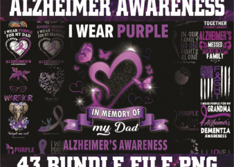 Bundle 43 Alzheimer Awareness Png, Awareness Elephant Purple Png, I Will Remeber For You Png, Foget Me Not Png, Alzheimers Warrior Png, Alzheimers Png 1012552798 t shirt template