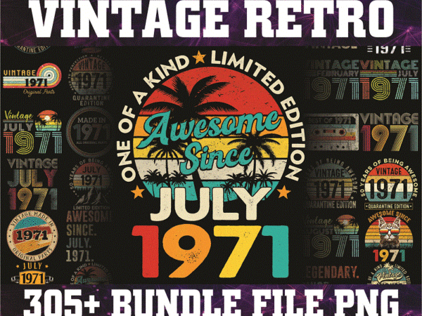 Bundle 315 vintage retro 1971 birthday, 50th birthday gift png, files for shirt, print to cut files combo, png bundles, digital download 1013056948 t shirt template