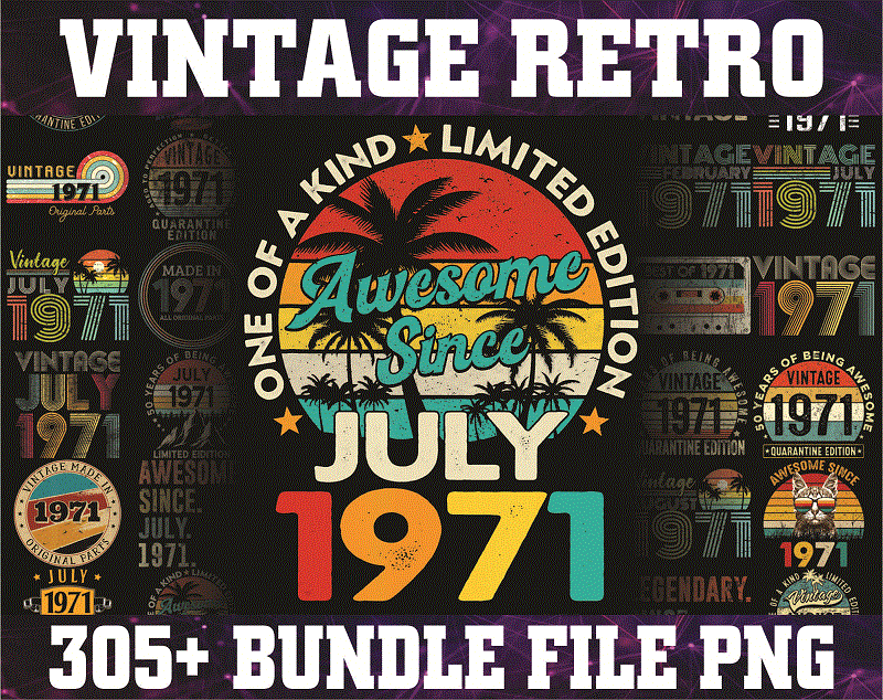 Bundle 315 Vintage Retro 1971 Birthday, 50th Birthday Gift PNG, Files For Shirt, Print To Cut Files Combo, PNG Bundles, Digital Download 1013056948