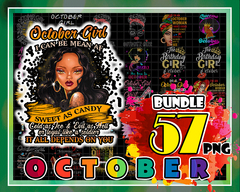 Bundle 57 Designs October PNG, October Girls Png, A Queen Was Born In October Birthday PNG, In October We Wear Pink Png, Digital Download 868498130