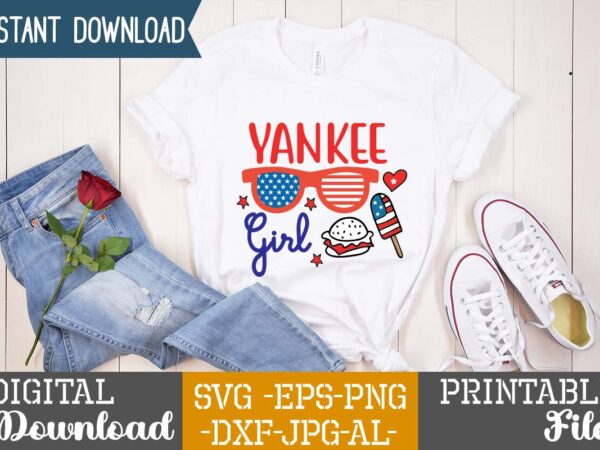 Yankee girl,4th of july mega svg bundle, 4th of july huge svg bundle, 4th of july svg bundle,4th of july svg bundle quotes,4th of july svg bundle png,4th of july t shirt design template