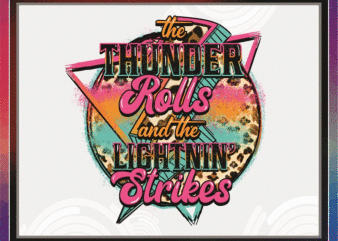 Thunder Rolls Png, Lightning Bolt png, Lightning Strikes png, Leopard Print png, The Thunder Rolls, Sublimation, Digital Download 1024476921 t shirt designs for sale