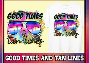 Good Times And Tan Lines png, Sunglasses png, Beach png, Beach Life png, Beach Vibes png, Beach Lover png, Summer Vibes png, Coconut png 992470393 t shirt design template