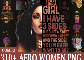 Bundle 310+ Afro Women png, Black Girl PNG, Black Queen PNG, Afro Girl png, Black Women Strong PNG, Black Queen Bundle, Sublimation Digital 907712211 t shirt template