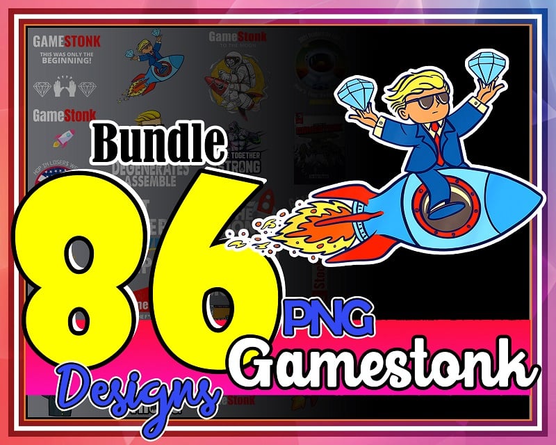 Bundle 86 Design Gamestonk Png, GME Stonk Png, Stonk To The Moon Png, WallStreetBets Png, GameStonk Power To The Bettors, To The Moon Png 999923060