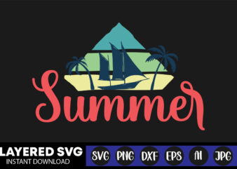 Summer Svg Vector T-shirt Design ,summer Svg Bundle, Beach Svg, Beach Life Svg, Summer Shirt Svg, Beach Shirt Svg, Beach Babe Svg, Summer Quote, Cricut Cut Files, Silhouette,summer Beach Quotes