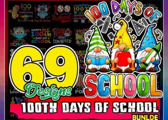 69 Designs 100th Days of school bundle, 100th day of school, Happy 100th Day of School Quarantine Pandemic Teachers PNG, Instant Download 1001499349
