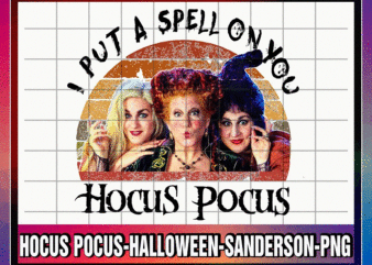 Design Hocus Pocus – Halloween- Sanderson PNG, I Put a Speel on You Png, Png Digital Print Design, Png Design, Digital Download 1050512221 t shirt vector illustration