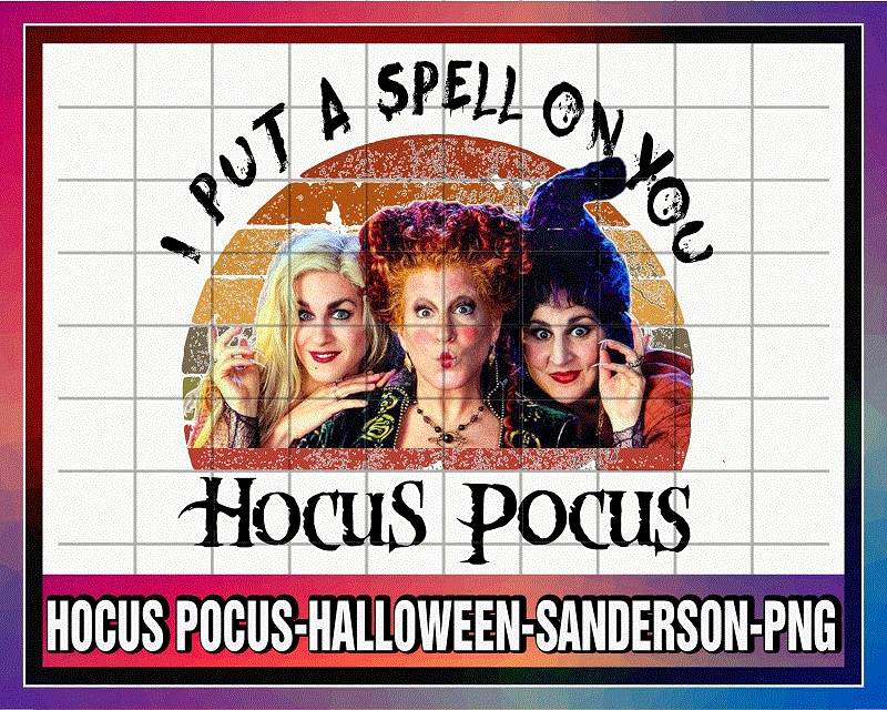 Design Hocus Pocus – Halloween- Sanderson PNG, I Put a Speel on You Png, Png Digital Print Design, Png Design, Digital Download 1050512221