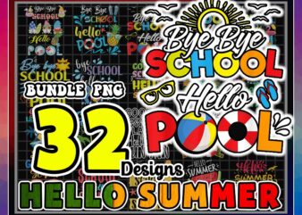 32 Designs Hello Summer Png Bundle, Popsicle Png, Good Bye School, Hello Pool png, Funny Hello Summer, Summer Quote Png, Digital Download 1003843094
