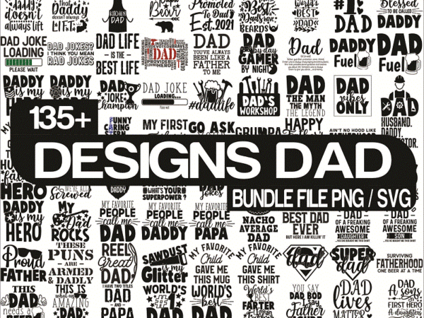 Combo 140 designs dad svg bundle, fathers day svg, daddy svg, papa svg, best dad ever svg, father’s day svg, family svg, digital download cb795217450