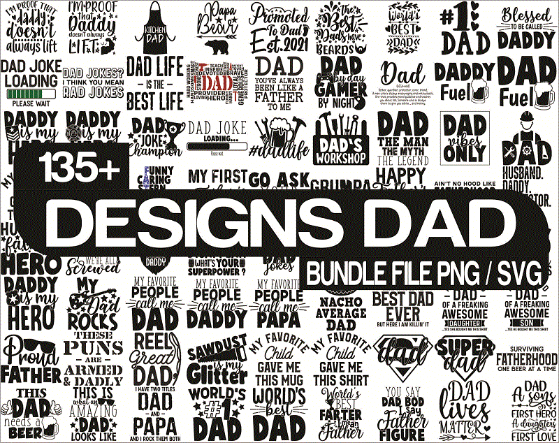 Combo 140 Designs Dad SVG Bundle, Fathers Day svg, Daddy svg, Papa svg, Best Dad Ever svg, Father’s Day svg, Family svg, Digital Download CB795217450