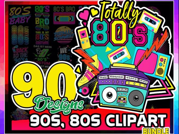 90 designs 90s, 80s clipart, neon 80s clipart, 1980, 1990 retro, neon, digital graphics, 80s party, i love 80s, digital download 1005923935