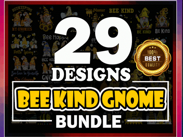29 bee kind gnome designs, gnome png, bee with gnome, bee kind png, yellow gnomes png, bee png, bee gnomes png, digital download 300dpi 973408072