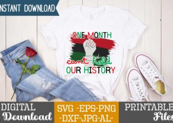 One Month Can’t Hold Our History,,juneteenth black king nutrition facts svg, juneteenth black king nutritional facts svg, juneteenth black king nutritional facts, juneteenth free-ish 1865 shirt design, juneteenth svg, black