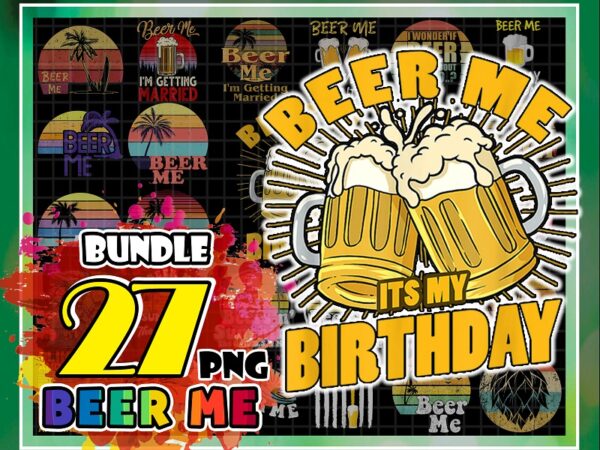 Bundle 27 beer me png designs, retro vintage beer png, summer sun, beer lovers png, beer and sunshine png, summer time, digital download 1008470052