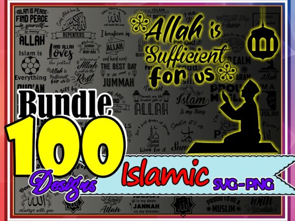 Bundle 100 designs islamic svg, islamic svg, islamic svg shirt, islamic svg vector, islamic png, allah svg, digital download 1008498300