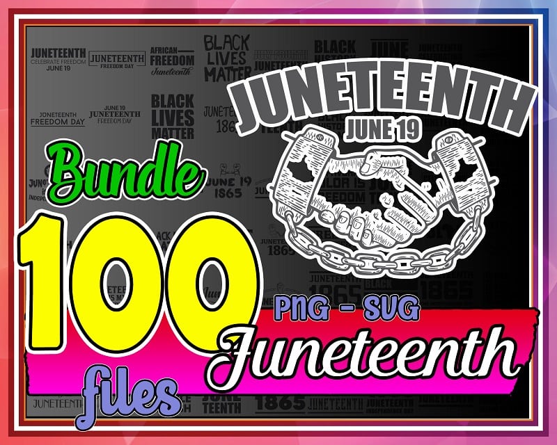Bundle 100 Juneteenth SVG/PNG, Black Power SVG Files, Juneteenth svg, black history svg, Black power Svg, juneteenth 1895, Digital Download 1010858958