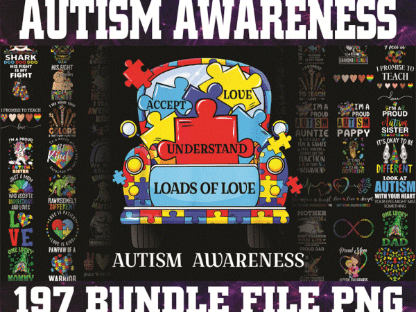 Bundle 197 autism awareness png, peace love autism, april we wear blue autism, ribbon autism awareness, mama bear autism mom, be kind autism 989921344 t shirt template