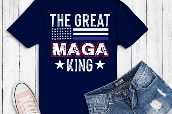 The great maga king shirt donald trump, maga king t-shirt design vector,the great maga king png, svg, eps, vector,