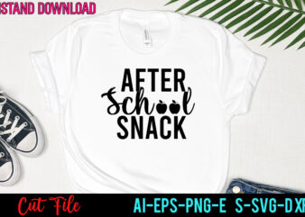 After School Snack SVG ,Teacher svg bundle, svg bundle, eps, png, dxf, cricut design, die cut, silhouette ,ai, svg cut file, svg files for cricut silhouette, teacher svg bundle, teacher