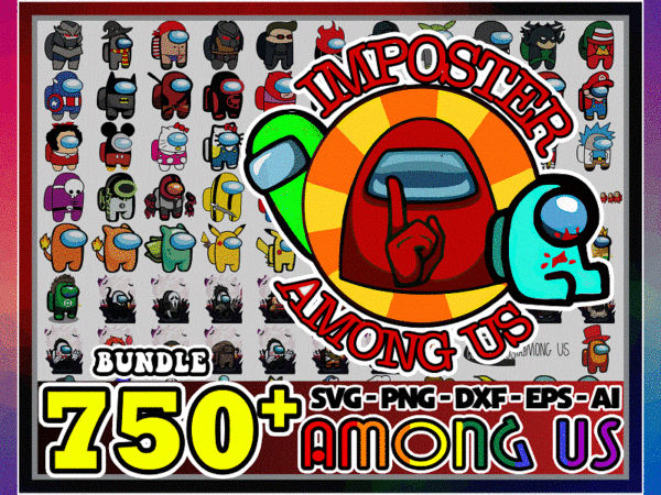 Combo 750+ among us svg bundle, among svg, eps, png, dxf, among us clipart, among us png, among us anime, digital download 1014058266 t shirt vector file Combo 750+ among us svg bundle, among svg, eps, png, dxf, among us clipart, among us png, among us anime, digital download 1014058266 t shirt vector file