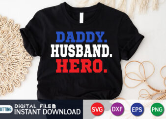 Daddy Husband Hero Shirt, Dad Shirt, Father’s Day SVG Bundle, Dad T Shirt Bundles, Father’s Day Quotes Svg Shirt, Dad Shirt, Father’s Day Cut File, Dad Leopard shirt, Daddy shirt