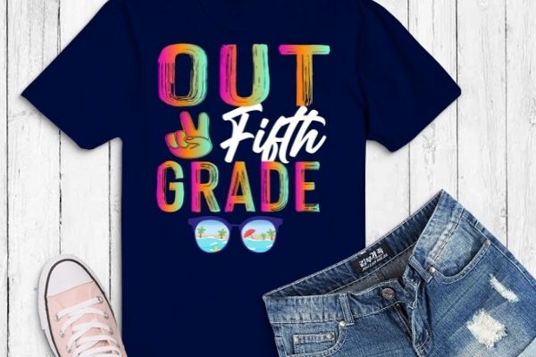 Peace Out Fifth Grade Tie Dye Funny Graduation 5th Grade svg eps png