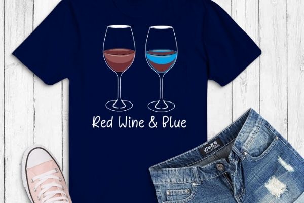 Red Wine & Blue 4th of July wine Red White Blue Wine Glasses T-shirt design svg