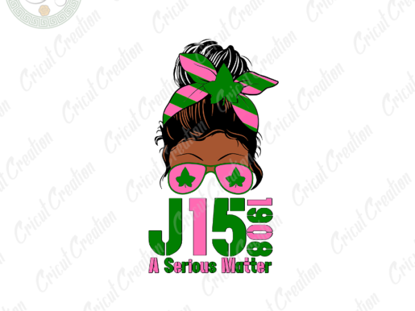 Juneteenth , sorority girl j15 1908 diy crafts, black independence day svg files for cricut, black lives matter silhouette files, trending cameo htv prints vector clipart