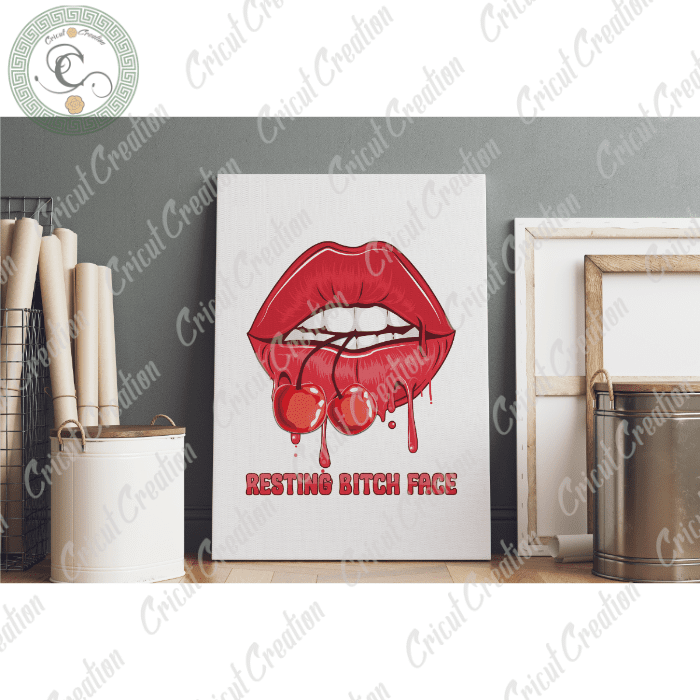 Sexy Lips, Resting bitch face Diy Crafts, summer vibes png Files ,dripping cherry Silhouette Files, Trending Cameo Htv Prints