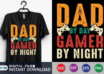 Dad by Day Gamer by Night T shirt, Dad by Day Gamer shirt, Gaming Shirt, Dad Shirt, Father’s Day SVG Bundle, Dad T Shirt Bundles, Father’s Day Quotes Svg Shirt, Dad Shirt, Father’s Day Cut File, Dad Leopard shirt, Daddy shirt print template, Dad typography t-shirt design, Dad vector clipart, Dad svg t shirt designs for sale