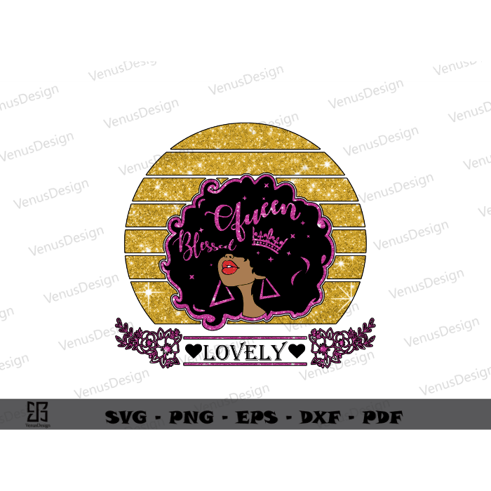 Afro Queen Lovely Vector Shirt design ideas best gift for African Women Sublimation Files, Melanin Woman Silhouette Files, Black Girl Art Png Files, Gift For Black Girl Cameo Htv Prints