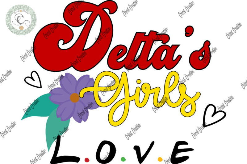 Delta Girl , Delta’s Girl Love Diy Crafts, Delta Sigma Theta Design Svg Files For Cricut, Delta Sorority Silhouette Files, Trending Cameo Htv Prints