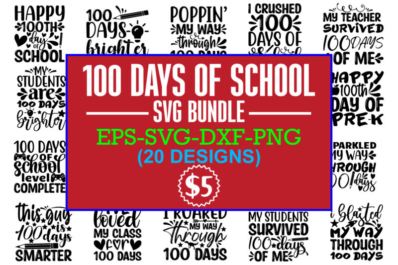 100 Days Of School SVG Bundle, 100 Days Of School shirt, 100th Day of School svg, 100 Days svg, Teacher svg, School svg, School Shirt svg, 100 Days of School