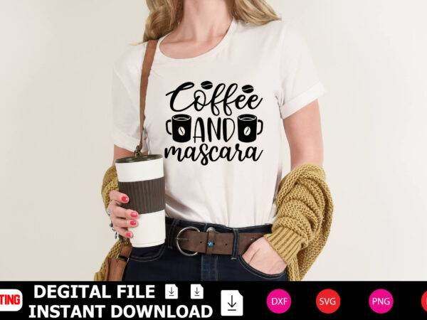 Coffee and mascara t-shirt design