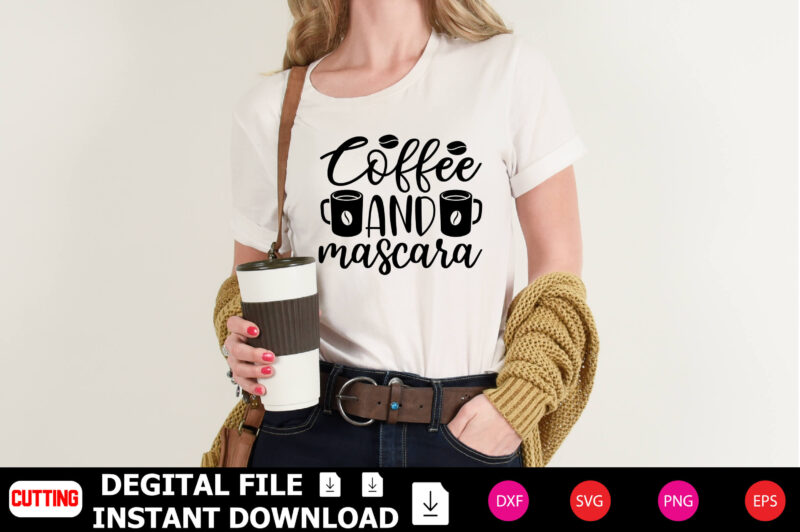 Coffee and Mascara t-shirt Design