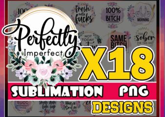 PNG BUNDLE X18, Sublimation designs, Watercolour png file, Mug files, Sublimation file, Sublimation Bundle Designs, Swear png 938834938