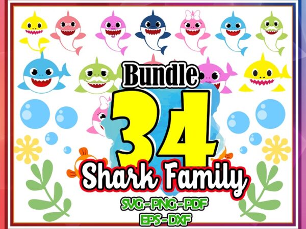 Bundle 34 shark family svg, layered shark family png, birthday family svg, birthday clipart shark, shark girl, svg,eps,dxf, digital download 941270093 t shirt template