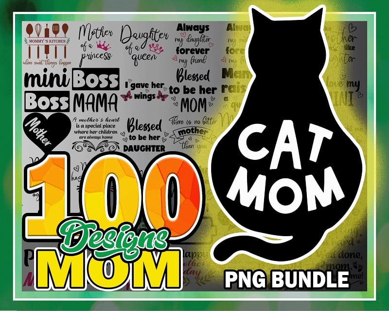 100 Mom Png Bundle, I Love My Mama Png, Best Mom, Mama Bear, Mom Quotes Png, Mom Sayings, Cat Mom Cut File, Mom Clipart, Proud Cheer Mom Png 943679004