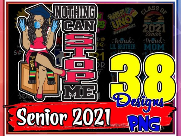 Bundle 38 senior 2021 png, senior mom 2021, senior sister, senior class of 2021, funny senior game, instant download 969629443 t shirt template Bundle 38 senior 2021 png, senior mom 2021, senior sister, senior class of 2021, funny senior game, instant download 969629443 t shirt template