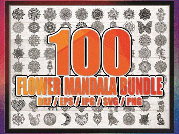 Bundle 100 flower mandala designs, svg png jpg, mandala svg files for cricut, clipart vector, mandala cut file, flowers, animal shapes 877146316