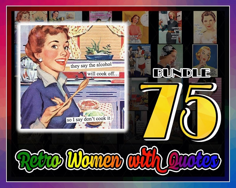 Bundle 75 Retro Women With Quotes Png, Women Sayings, Funny Women Sayings, Vintage Ladies Girls, Funny Comic, Clip Art, Digital Download 845832202