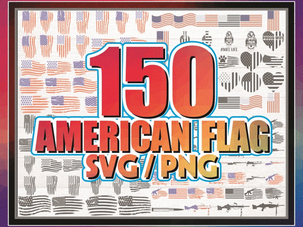 150 american flag svg/png bundle, usa flag svg, us flag svg, distressed flag svg, american svg, flag shapes pngamerican flag svg bundle, 878983470