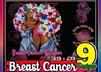 Bundle 9 Designs Breast Cancer Warrior PNG JPG, Breast Cancer Awareness, Faith Hope Love, Strong Black Girl, Pink Ribbon Sign, Sublimation 863147308