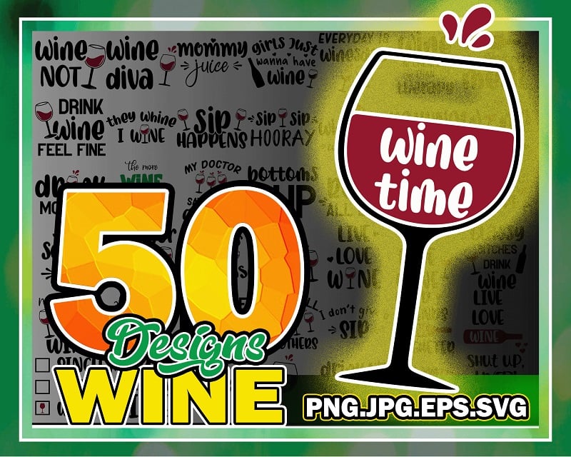 50 Designs Wine Svg Bundle, Wine Lover Svg, Wine Cut File, Wine Quotes Svg, Wine Sayings Svg, Alcohol Svg, Drinking Svg, Wine Glass Svg, Wine Shirt 882906123