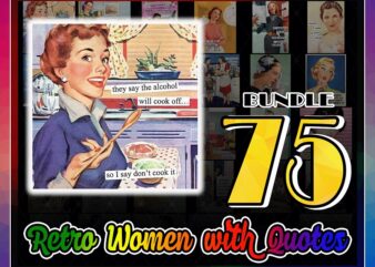 Bundle 75 Retro Women With Quotes Png, Women Sayings, Funny Women Sayings, Vintage Ladies Girls, Funny Comic, Clip Art, Digital Download 845832202