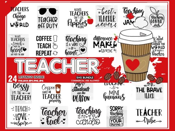 24 teacher svg bundle, school svg, teacher svg, cut files for cricut, silhouette, png, instant download 947401309