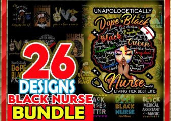 Black Nurse PNG Bundle, Black Dope Nurse, Peace Love Nursing, Black Nurse Png, Black Nurse Magic, Black Nurse Matter, Nurse Life, Nurse Png 959652304 t shirt template