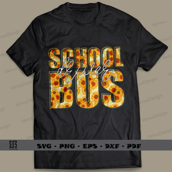 School Driver Bus Sunflower Pattern Svg Cutting Files, Back To School Tshirt Design